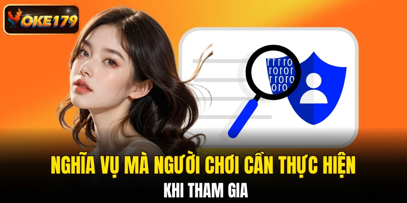 Nghĩa vụ mà người chơi cần thực hiện khi tham gia